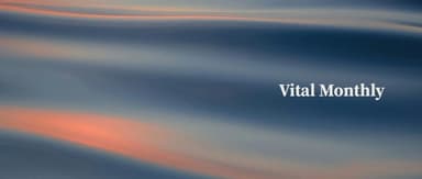 Moving Forward Along New Coordinates|Vital Monthly
